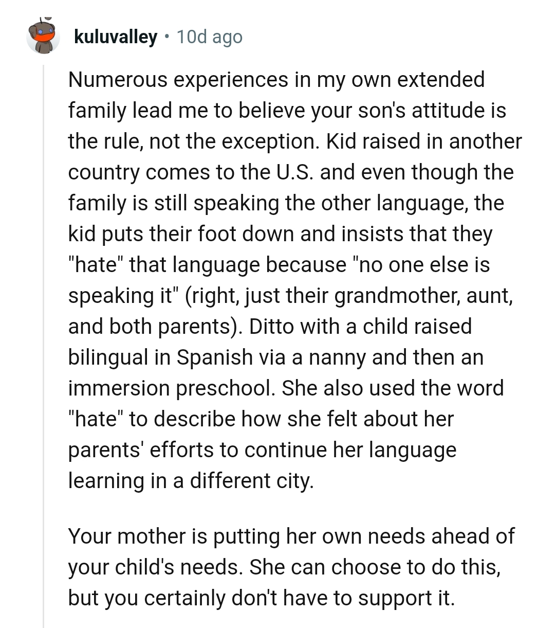 She's putting her own needs first