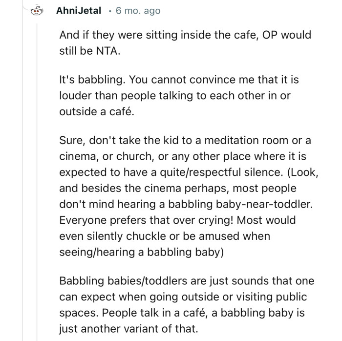 “It's babbling. You cannot convince me that it is louder than people talking to each other in or outside a café.”