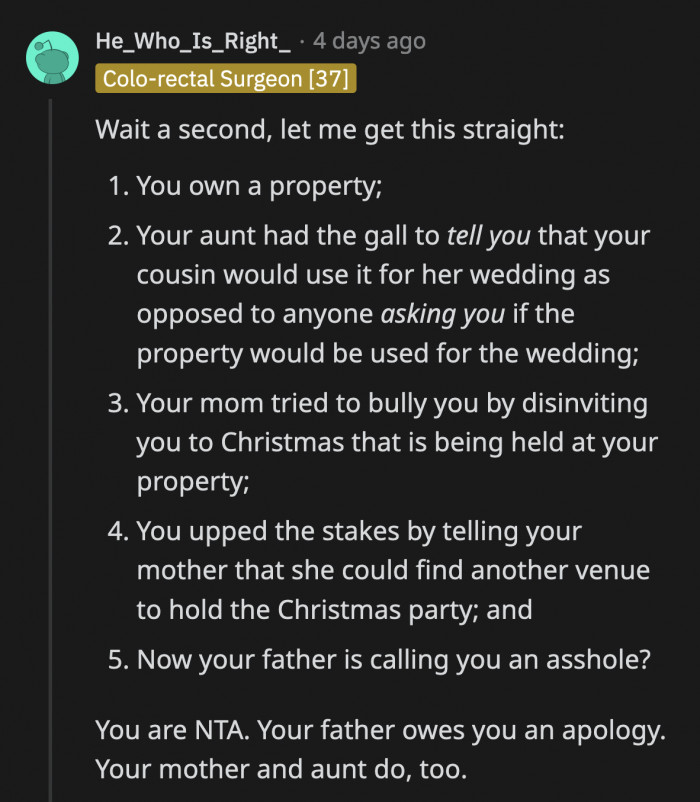 Remove all of the drama and ignore OP's sexism; he wasn't out of line to say that his relatives were wrong to assume they could just hold an event at his property without his permission.
