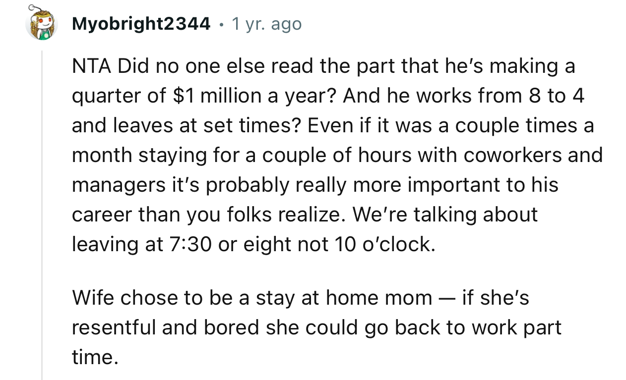 “Wife Chose to Be a Stay-at-Home Mom—If She’s Resentful and Bored, She Could Go Back to Work Part-Time.”
