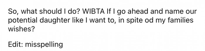 So, the mother-to-be asked the Reddit community for advice.