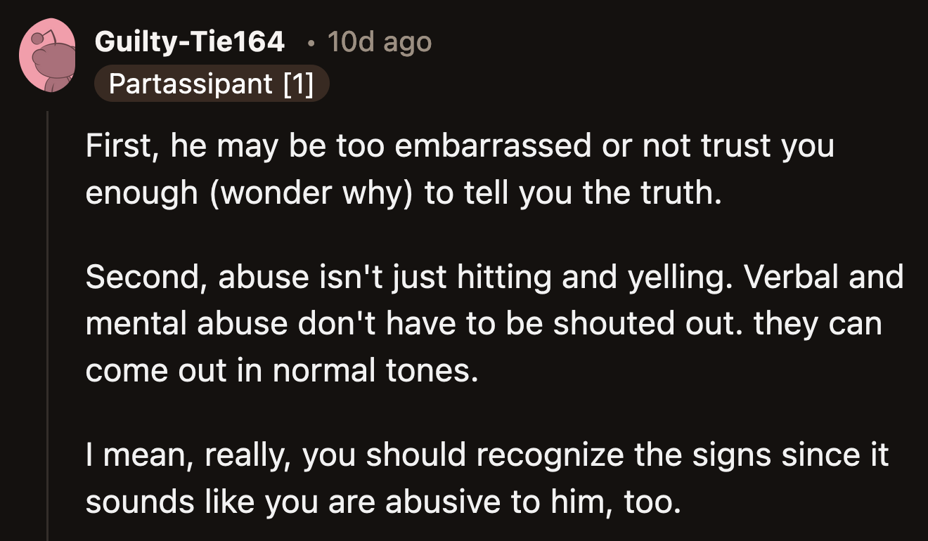 In another comment, OP said Paula wasn't abusive because she never yelled at or hit John. Redditors explained there were other forms of abuse John may have suffered.