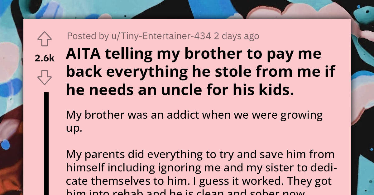 Redditor Declines Ex-Addict Brother's Plea To Care For His Child, Fearing The Kid Will Bear The Brunt Of Past Wrongs