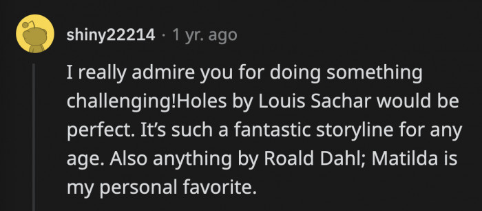 Roald Dahl books are a great recommendation for novice and long-time readers alike