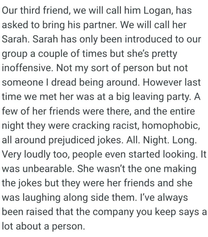 The entire night, they were cracking racist, homophobic and all around prejudiced jokes