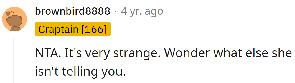 It's strange and raises other questions