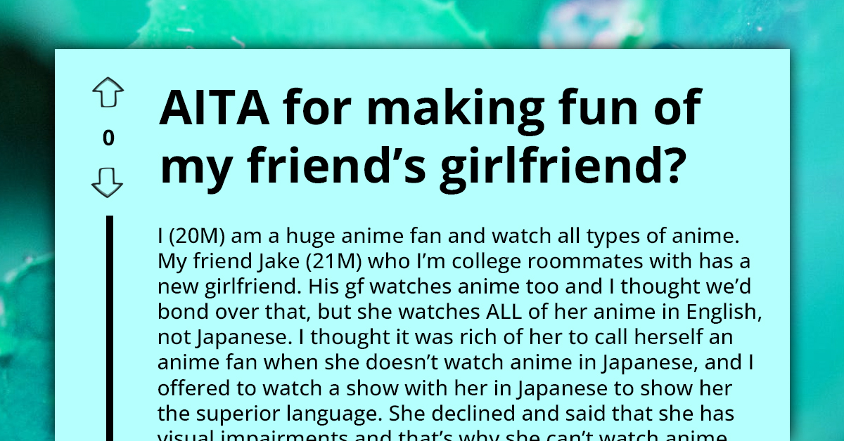 Anime Fan Calls Friend's Girlfriend "Normie" For Only Watching Anime In English Instead Of Japanese, Gets Blasted On Reddit For Being Elitist