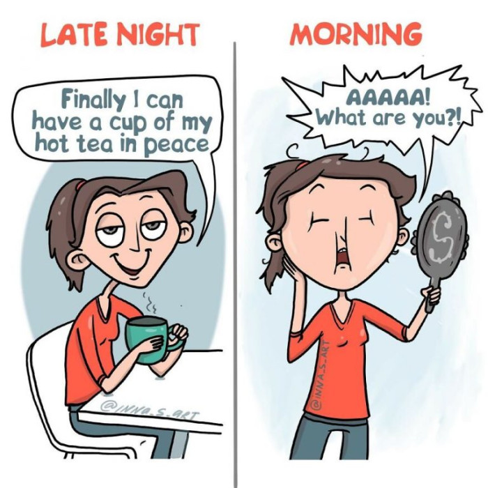29. How we look in the morning vs. at night
