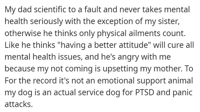 Despite all the explaining OP has done, her father thinks she should just 