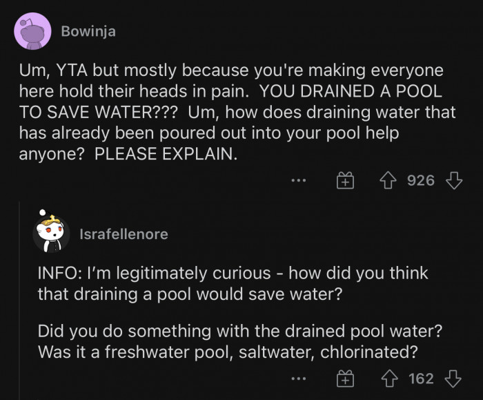 She has no idea what saving water means.