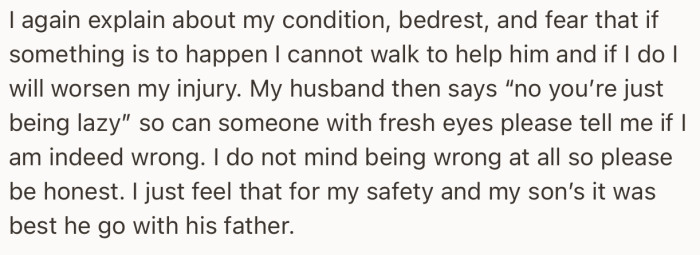 Apparently, he feels that OP is just being too lazy to take care of their son, and would rather shift responsibility to him