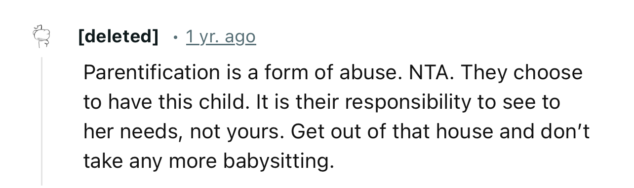 “NTA. They chose to have this child. It is their responsibility to see to her needs.”