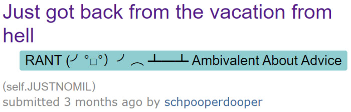 The OP is so relieved to be back home after her family's 'vacation from hell.'