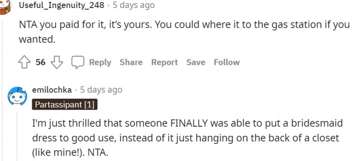 10. Someone finally put the bridesmaid dress to good use