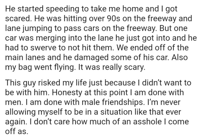 This guy risked the OP's life just because she didn’t want to be with him