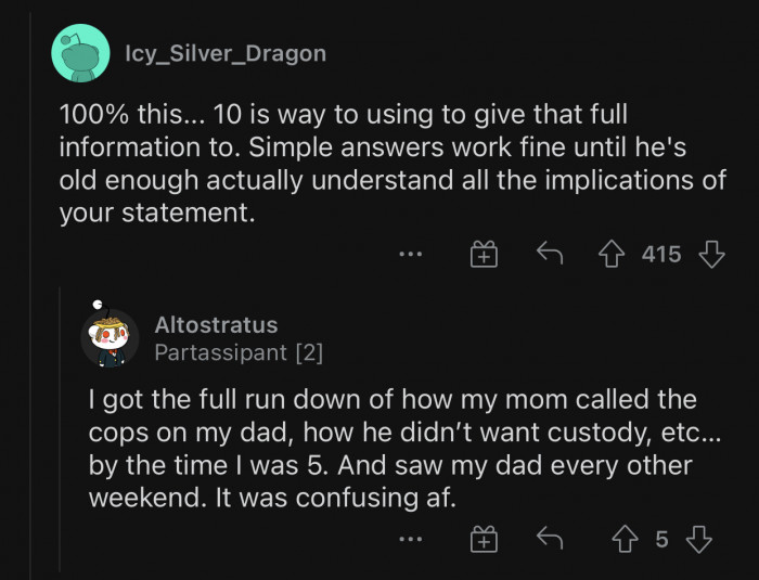 The kid will make their own conclusions once they are old enough.