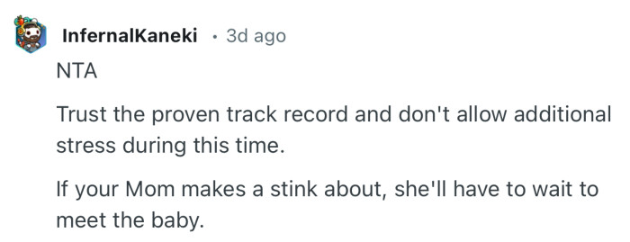 “NTA  Trust the proven track record and don't allow additional stress during this time.”