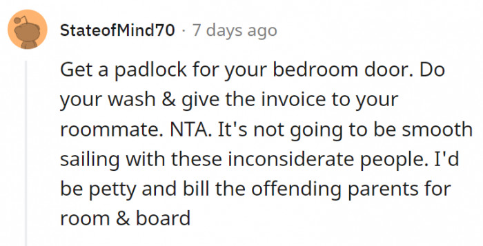 20. Charging them for room and board does seem like a great idea