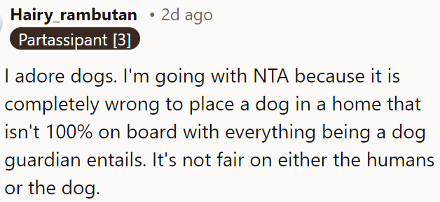 It's unfair to place a dog in homes where everyone isn't fully committed to being responsible guardians.