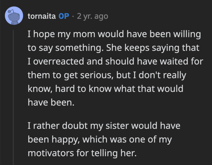 Yes, she could have waited for her mom to say something, but the stakes are too high to leave things to fate