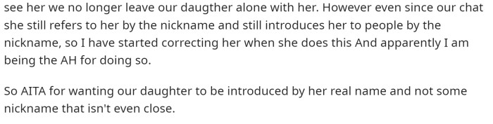 Even after everything, her MIL is still doing this, and so OP has started correcting her on the spot, which is where she thinks she might be TA.