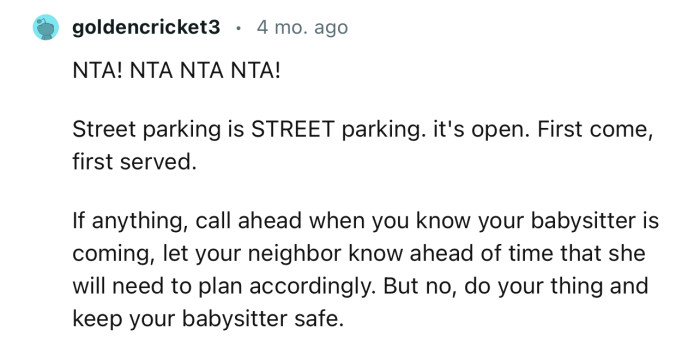 “Call ahead when you know your babysitter is coming; let your neighbor know that he will need to plan accordingly.”