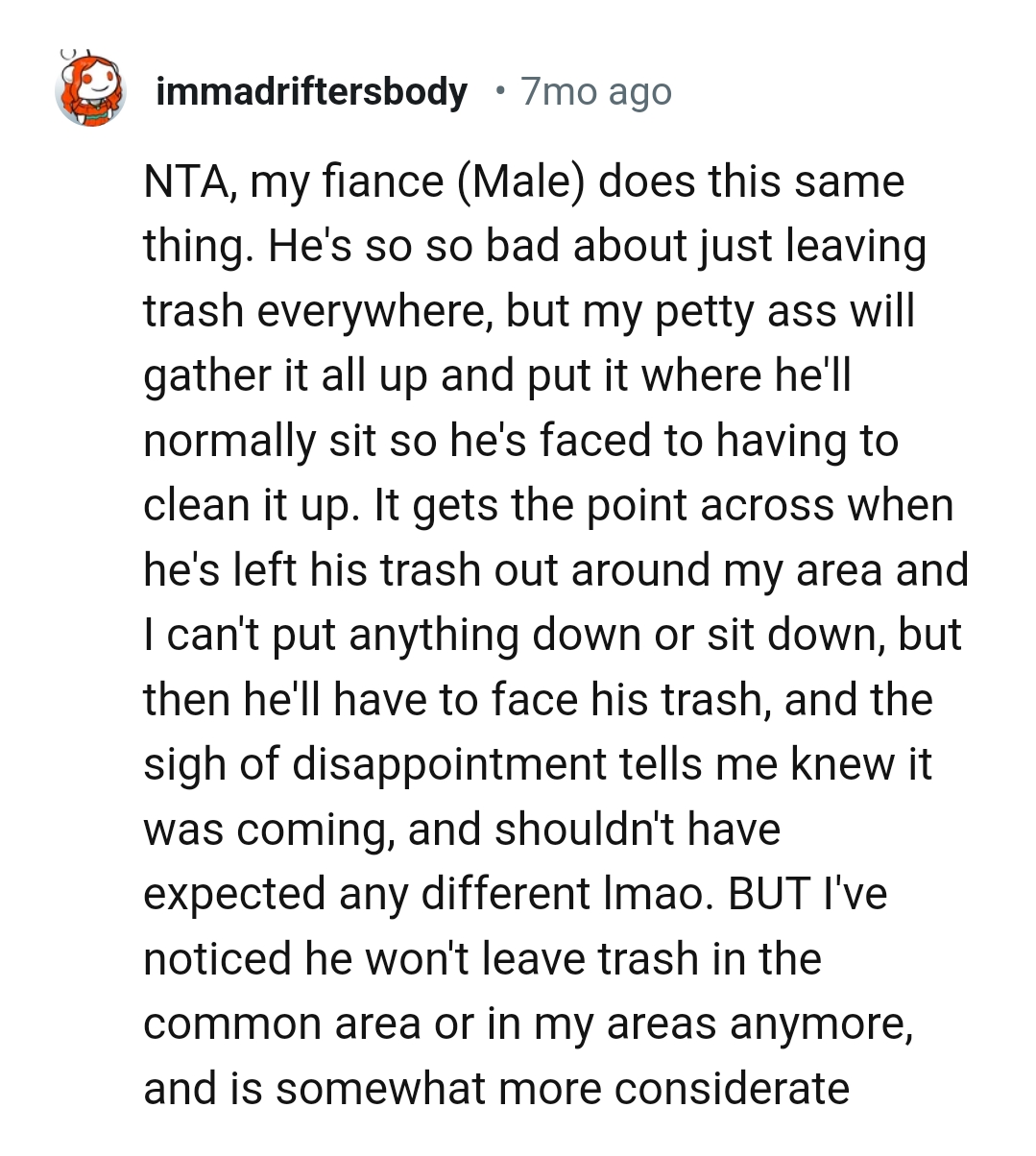 Being so bad about leaving trash everywhere