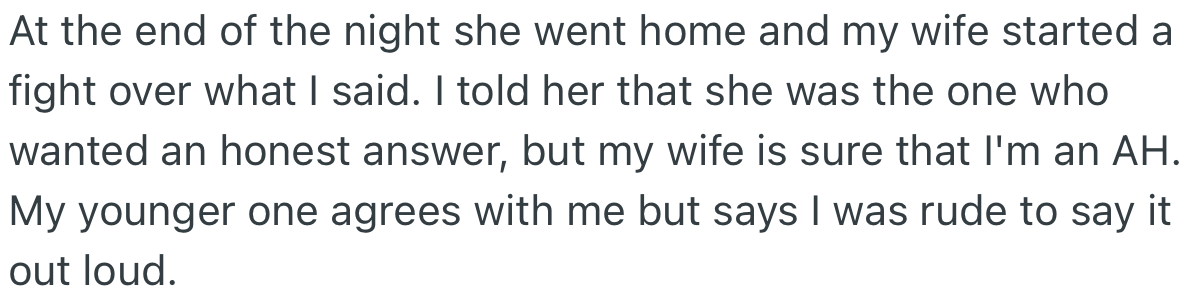 Later that night after dinner, OP’s wife started a fight over his “rude” comment