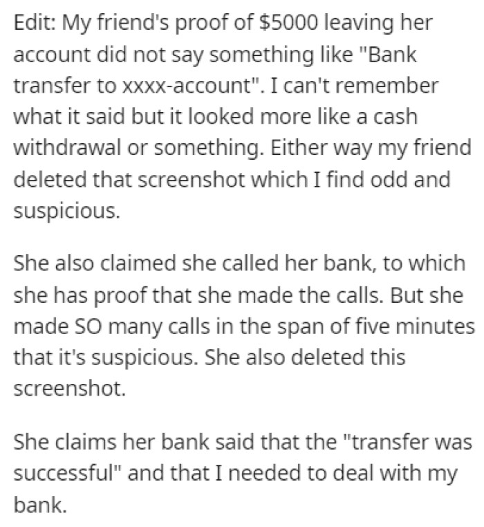 OP thought that the friend's proof of the money leaving her account looked sketchy