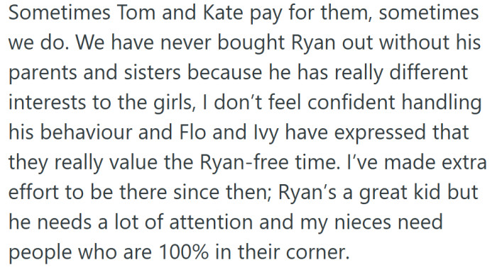The aunt insists she cares about Ryan but feels her nieces still need space to enjoy activities without constant tension or caretaking.