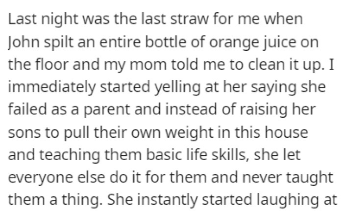 One night, an incident with a bottle of orange juice was the last straw for OP
