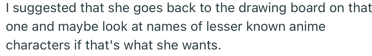 OP suggested that her sister find a better name