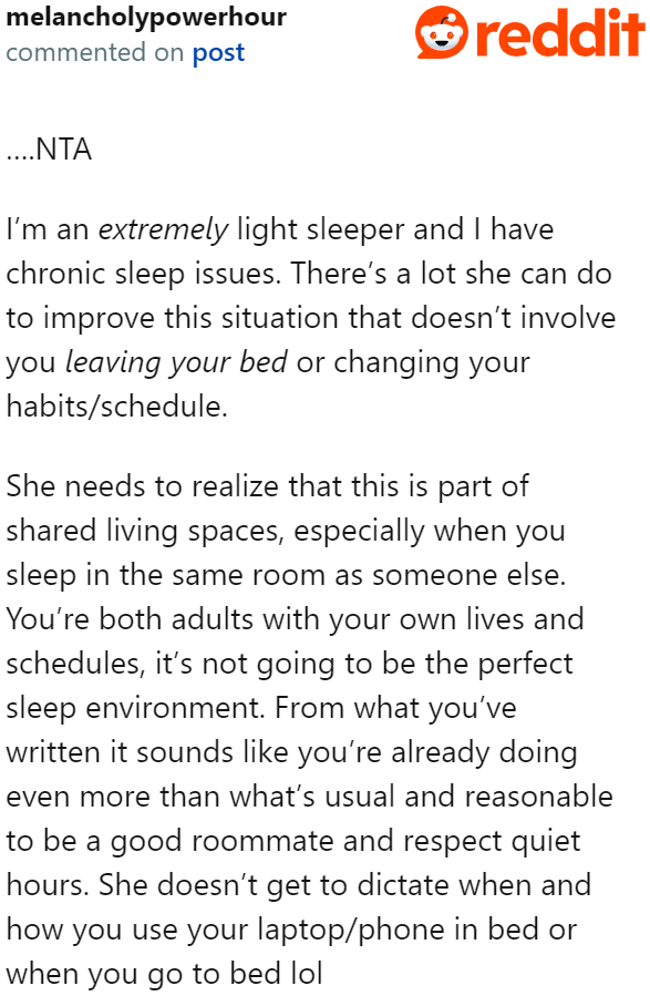 Redditors were on the OP's side, telling her that it isn't unreasonable to stay up late when she wants to.