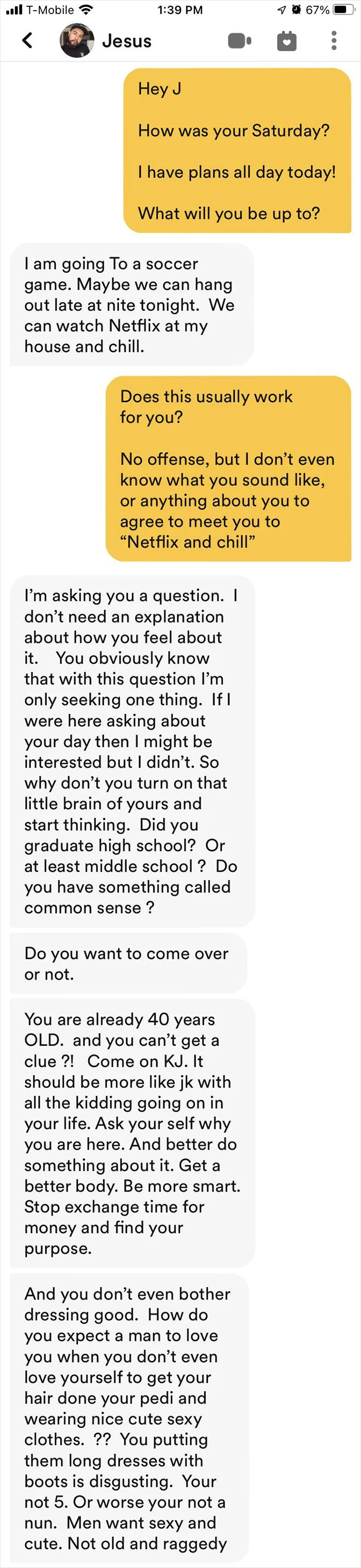 17. I believed I had witnessed everything.