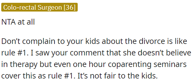 Rule No. 1 is clear: Don't burden your children with divorce complaints.