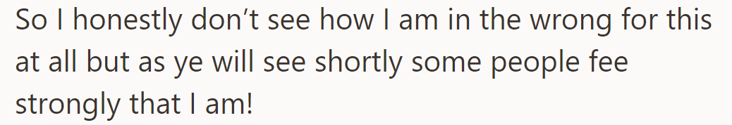 OP doesn't think they're wrong, but others strongly disagree.