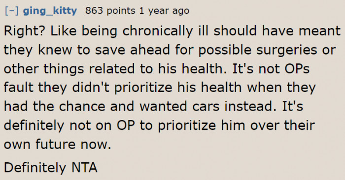 It's all the sister's fault. She splurged her inheritance instead of saving it to prepare for the worst.