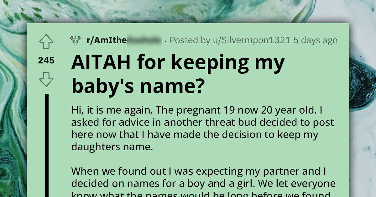 Redditor Asks If She's An A**hole For Refusing To Change Her Unborn Baby's Name So That Her SIL Can Use It