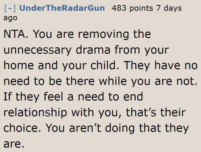 The community agrees that what she did isn't wrong. She's even making the situation better by removing people who cause unnecessary drama.