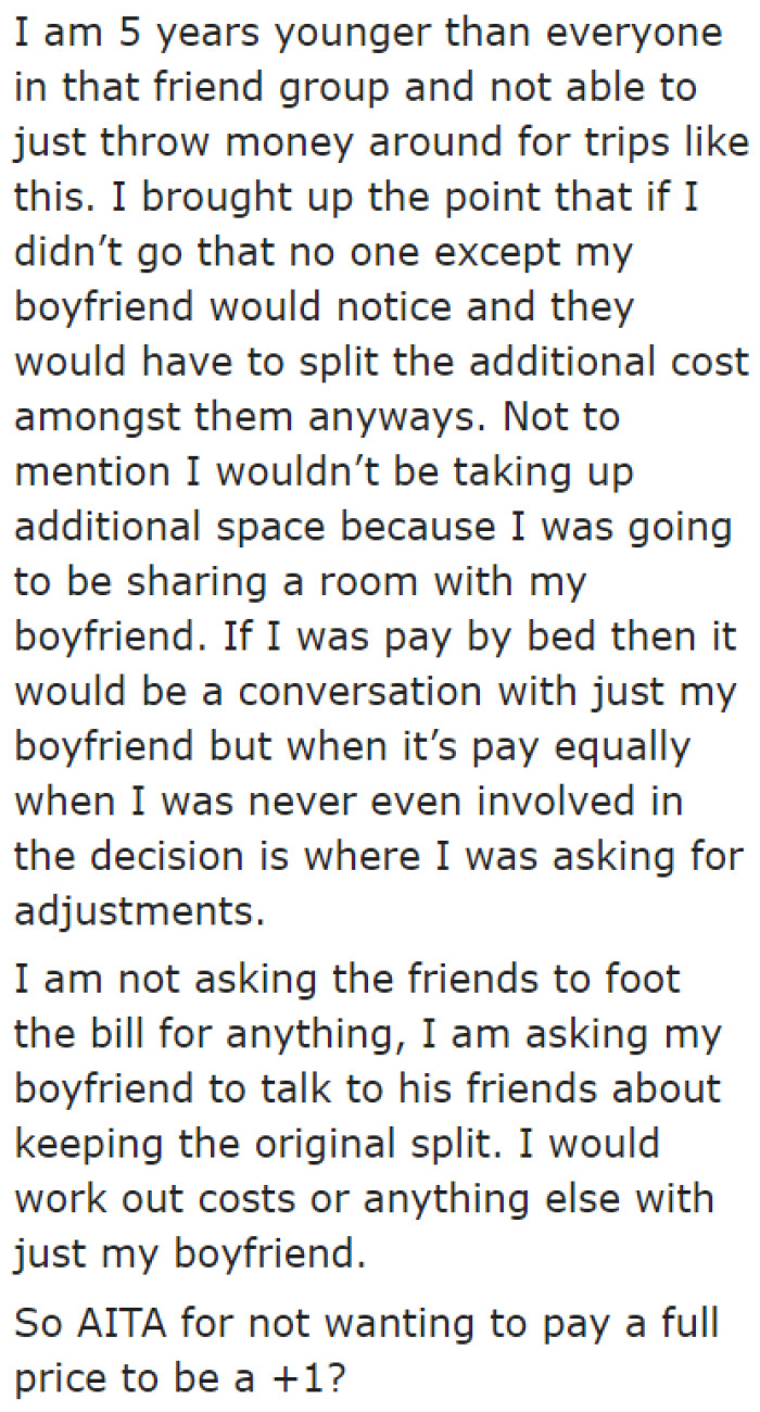 She insists that they keep the original split since she's only sharing a room with her boyfriend.