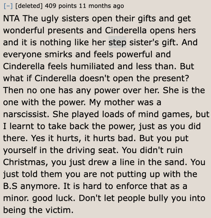 The OP's situation does sound like Cinderella's story.