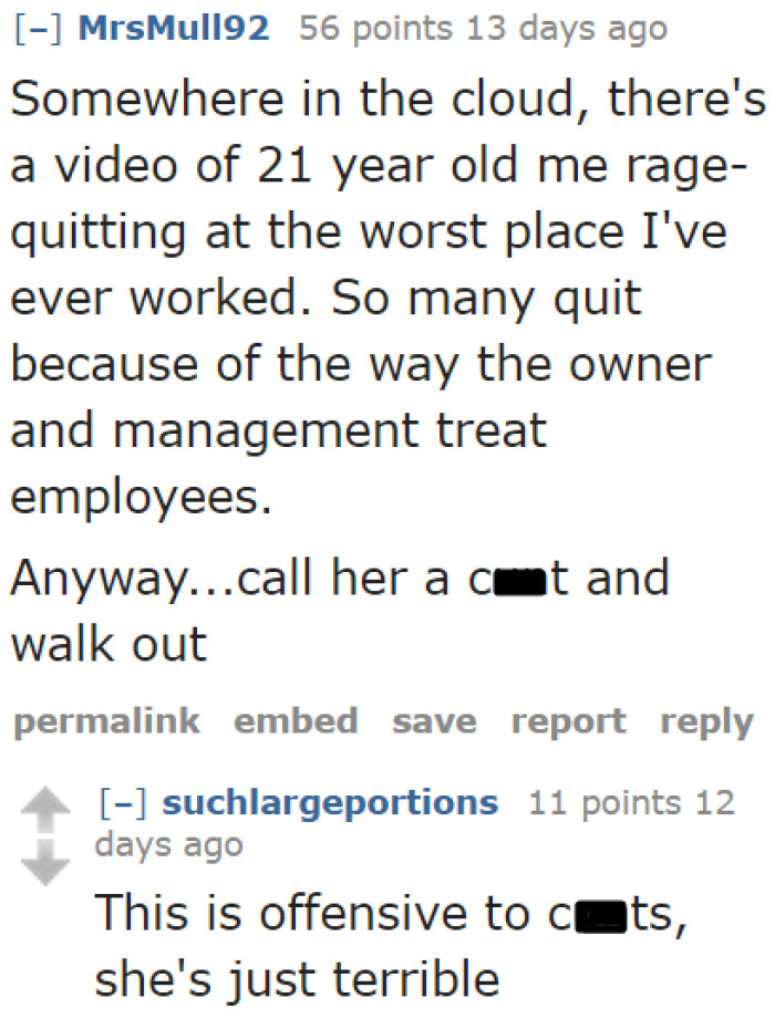 Often, it's also the fault of the managers and business owners.