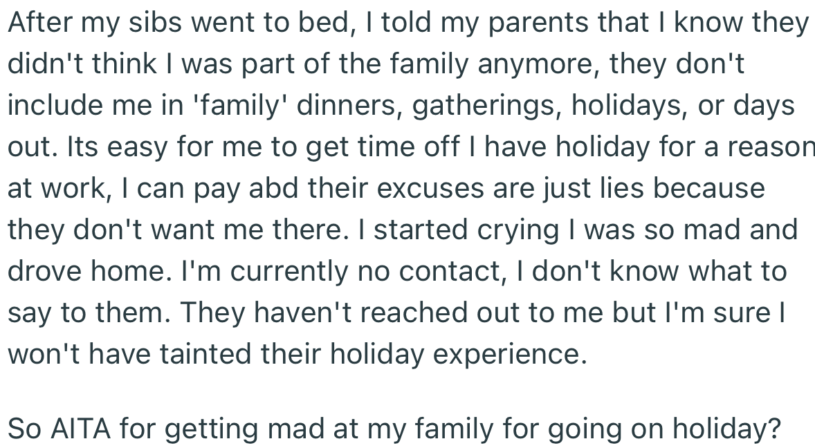 OP confronted her parents and gave them a piece of her mind, although with teary eyes. Now she has decided to go no-contact for the time being