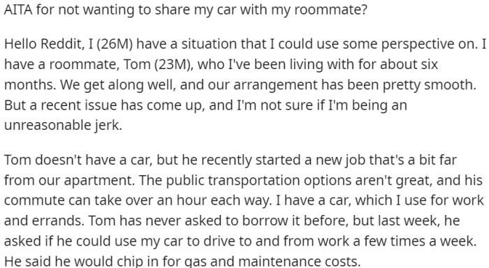 OP Seeks Perspective on a Situation with His Roommate, Who Recently Started a Job Far from Their Apartment and Lacks a Car