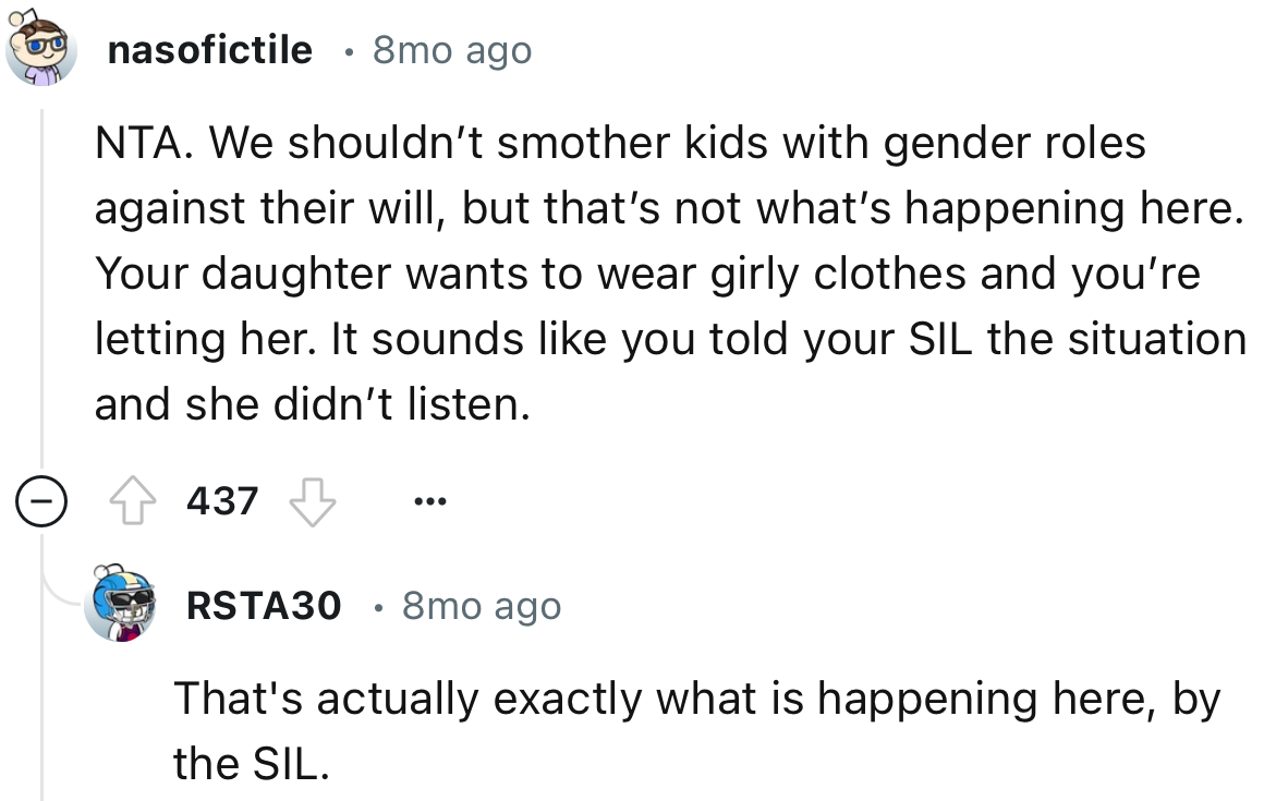 “NTA. Your daughter wants to wear girly clothes, and you’re letting her.”