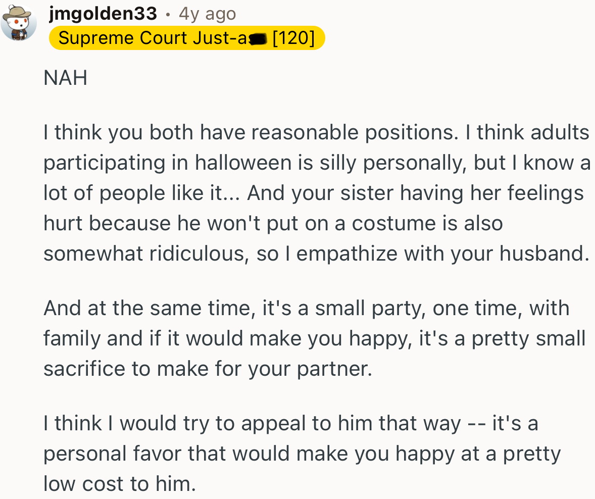 “NAH. I think you both have reasonable positions.”