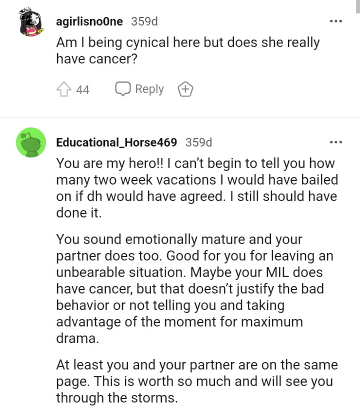 Maybe the OP's MIL does have cancer, but that doesn’t justify the bad behavior.