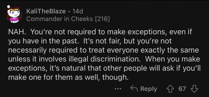 It's all up to OP if he wants to make exceptions.