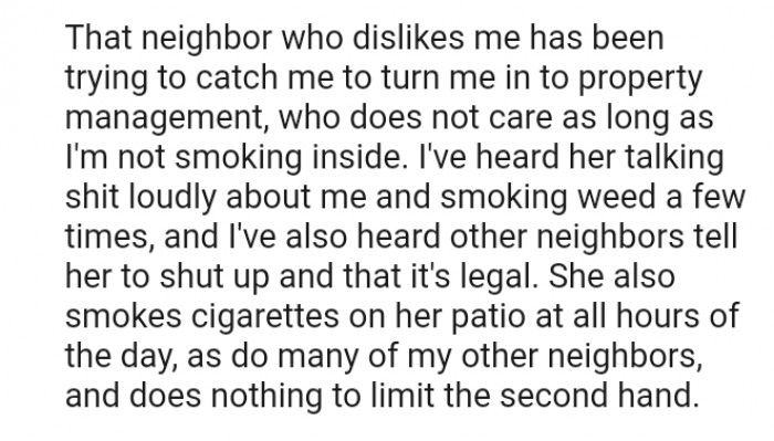 I've heard her talking about me and smoking weed a few times