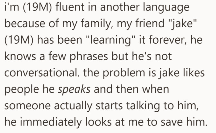 A few memorized phrases were enough to get him into trouble he could not talk his way out of.